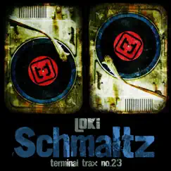 Schmaltz - Single by Loki album reviews, ratings, credits