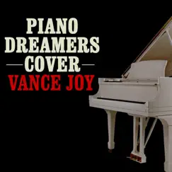 Piano Dreamers Cover Vance Joy by Piano Dreamers album reviews, ratings, credits