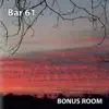 Bonus Room album lyrics, reviews, download