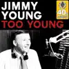 Too Young (Remastered) - Single album lyrics, reviews, download