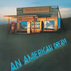 An American Dream by Nitty Gritty Dirt Band album reviews, ratings, credits
