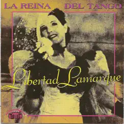 La reina del tango by Libertad Lamarque album reviews, ratings, credits