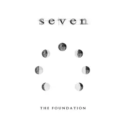 The Foundation - Single by Seven album reviews, ratings, credits