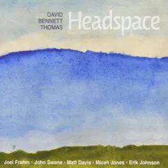 Headspace by David Bennett Thomas album reviews, ratings, credits