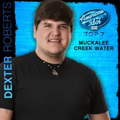 Muckalee Creek Water (American Idol Performance) Song Lyrics