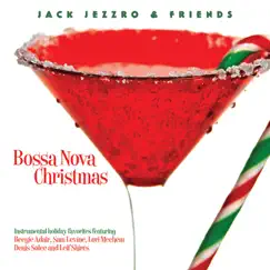 Bossa Nova Christmas by Jack Jezzro album reviews, ratings, credits