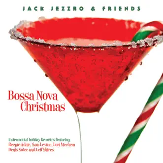 Bossa Nova Christmas by Jack Jezzro album download