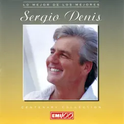Lo Mejor de los Mejores by Sergio Denis album reviews, ratings, credits
