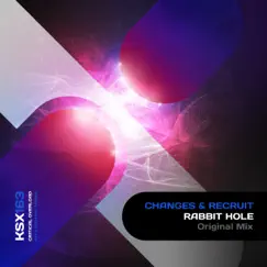 Rabbit Hole - Single by Changes & Recruit album reviews, ratings, credits