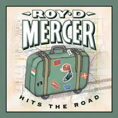 Hits the Road by Roy D. Mercer album reviews, ratings, credits