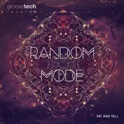 Fat and Tall by Random Mode album reviews, ratings, credits