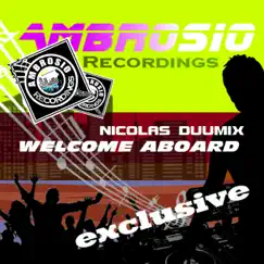 Welcome Aboard - Single by Nicolas Duumix album reviews, ratings, credits