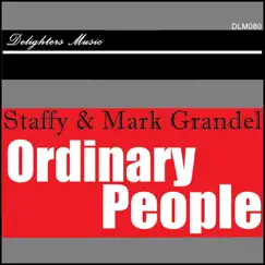 Ordinary People - Single by Staffy & Mark Grandel album reviews, ratings, credits