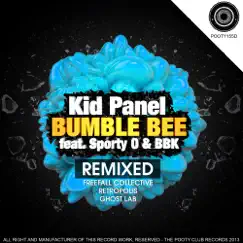 Bumble Bee (Freefall Collective Remix) Song Lyrics