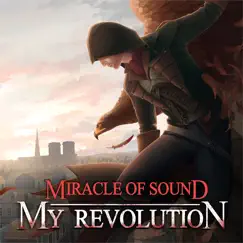My Revolution - Single by Miracle of Sound album reviews, ratings, credits