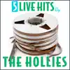 5 Live Hits By the Hollies - EP album lyrics, reviews, download