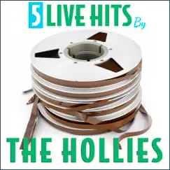 5 Live Hits By the Hollies - EP by The Hollies album reviews, ratings, credits