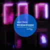 Windowshopper - EP album lyrics, reviews, download