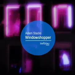 Windowshopper - EP by Adam Stacks album reviews, ratings, credits