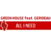 All I Need (feat. Gerideau) - EP album lyrics, reviews, download