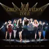 2011 Girls Generation Tour (Live) album lyrics, reviews, download