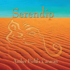 Serendip by Amber Field's Caravan album reviews, ratings, credits