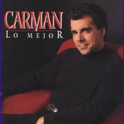 Absolutamente Lo Mejor by Carman album reviews, ratings, credits