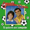 Si Quieres Ser Campeón - Single album lyrics, reviews, download