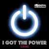 I Got the Power (Club Mix) - Single album lyrics, reviews, download