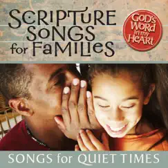 God's Word in My Heart: Scripture Songs for Quiet Times by GroupMusic album reviews, ratings, credits