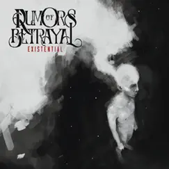 Existential - EP by Rumors of Betrayal album reviews, ratings, credits
