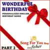 Wonderful Birthday - Part 2 (Personalized English Birthday Songs) [feat. Fisher] album lyrics, reviews, download