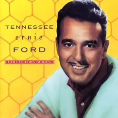 Capitol Collectors Series: Tennessee Ernie Ford by Tennessee Ernie Ford album reviews, ratings, credits