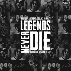Legends Never Die (feat. Collins & Mally) Song Lyrics