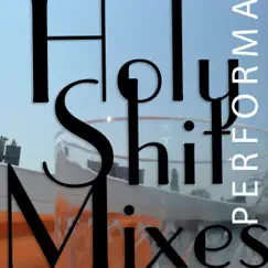Holy Shit (Vibrato Mix) Song Lyrics