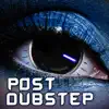 Post Dubstep album lyrics, reviews, download