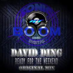 Ready for the Weekend - Single by David Ding album reviews, ratings, credits