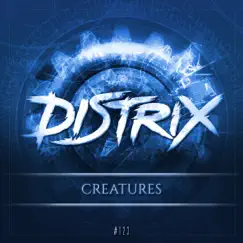 Creatures - Single by Distrix album reviews, ratings, credits