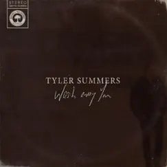 Wash Away You - Single by Tyler Summers album reviews, ratings, credits