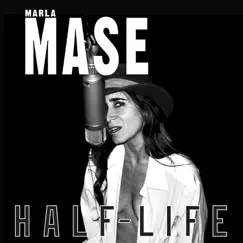 Half-Life by Marla Mase album reviews, ratings, credits
