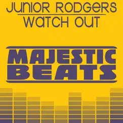 Watch Out - Single by Junior Rodgers album reviews, ratings, credits