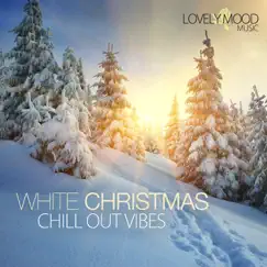 White Christmas Chill Out Vibes by Various Artists album reviews, ratings, credits