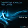 Follow Me (feat. Jones) - Single album lyrics, reviews, download