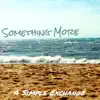 Something More - Single album lyrics, reviews, download