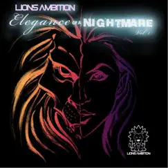 Elegance of a Nightmare, Vol. 1 by Lion's Ambition album reviews, ratings, credits