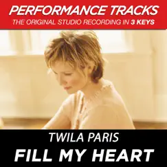 Fill My Heart (Performance Tracks) - EP by Twila Paris album reviews, ratings, credits