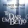 Te Dar um Beijo (feat. Michel Teló) - Single album lyrics, reviews, download