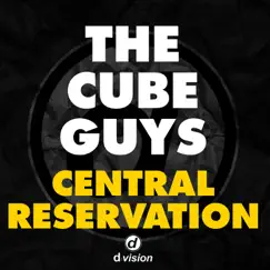 Central Reservation - EP by The Cube Guys album reviews, ratings, credits