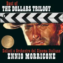 Ennio Morricone – Best of the Dollars Trilogy – Critic's Choice by Solisti e Orchestre del Cinema Italiano album reviews, ratings, credits