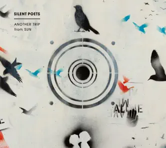 Another Trip From Sun by SILENT POETS album download